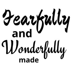 Fearfully and Wonderfully made - Pillowcase  Design