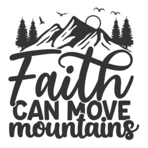 Faith can move mountains - Travel Mug Design