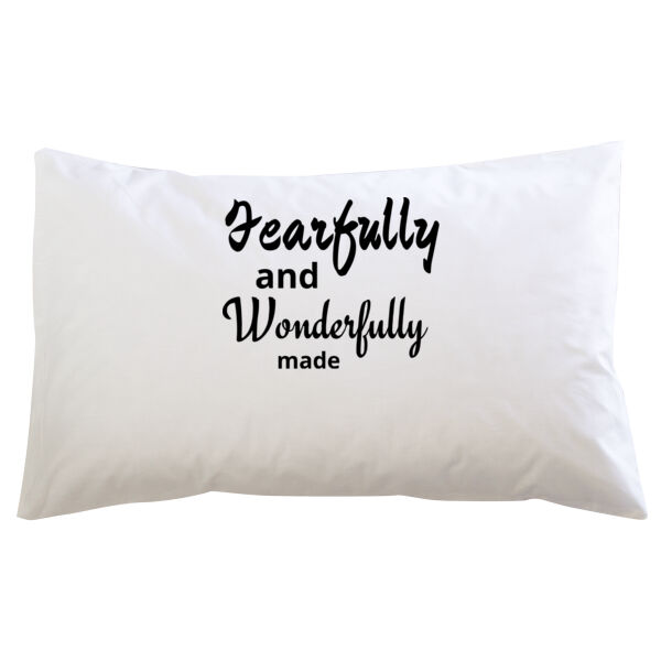 Fearfully and Wonderfully made - Pillowcase  Thumbnail